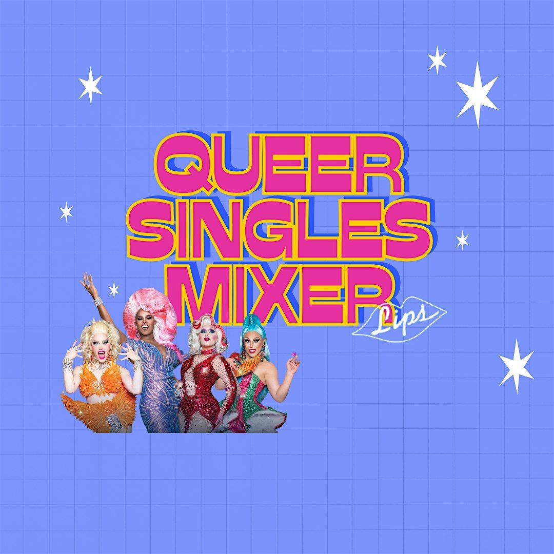 Queer Singles Mixer