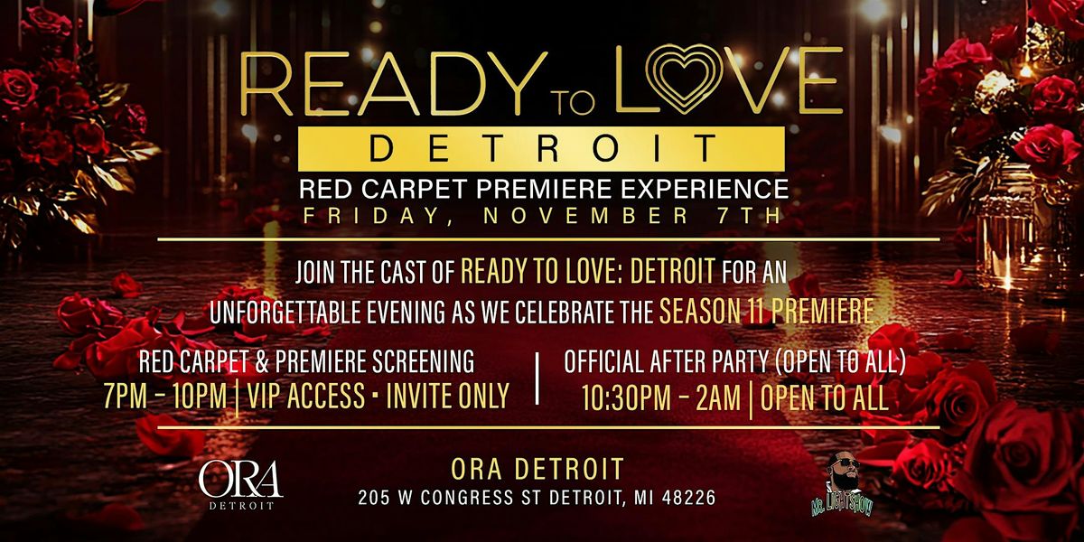 Ready to Love \u2013 Detroit: Red Carpet Premiere Experience