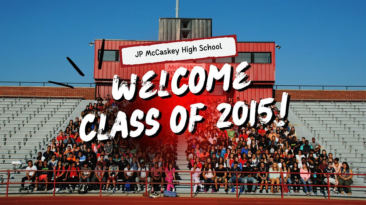 JP McCaskey High School Class of 2015  Reunion \ufe0f\ufe0f\ufe0f