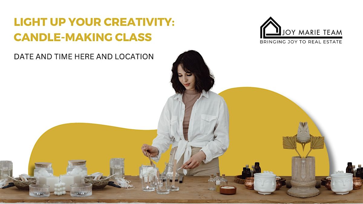 Light Up Your Creativity: Candle-Making Class