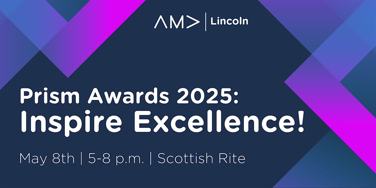 2025 AMA Lincoln Prism Awards Ceremony