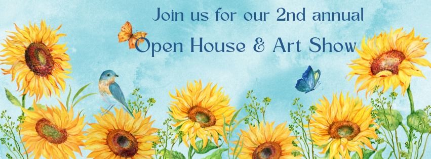 Join us for our 2nd annual Open House & Art Show