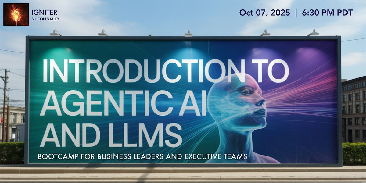 Introduction to Agentic AI and LLMs for Business Leaders