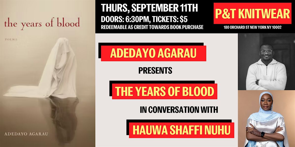 Adedayo Agarau presents The Years of Blood, ft. Hauwa Shaffi Nuhu
