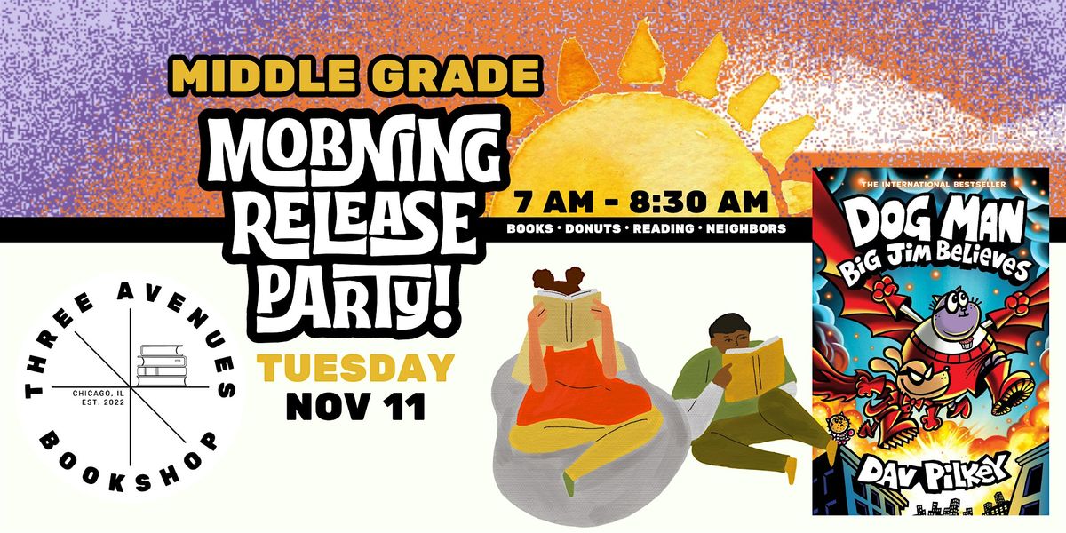 Middle Grade Morning Release: Dog Man #14: Big Jim Believes