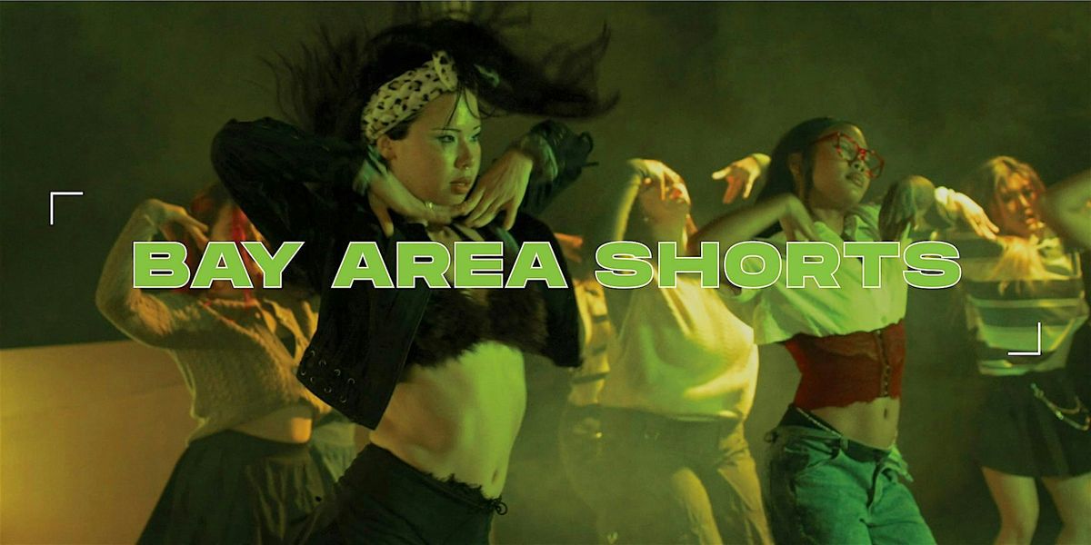 Bay Area Shorts | 2025 SF Dance Film Festival