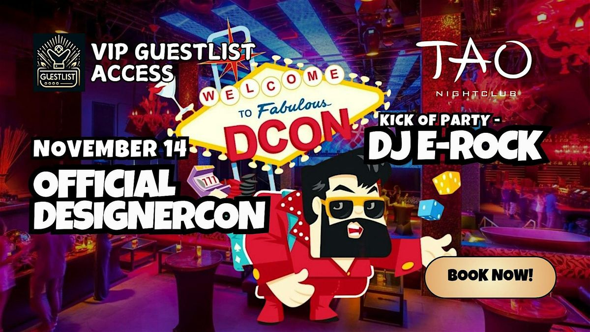 Tao Nightclub Free Entry | Official Designercon Kick Of Party | DJ - EROCK