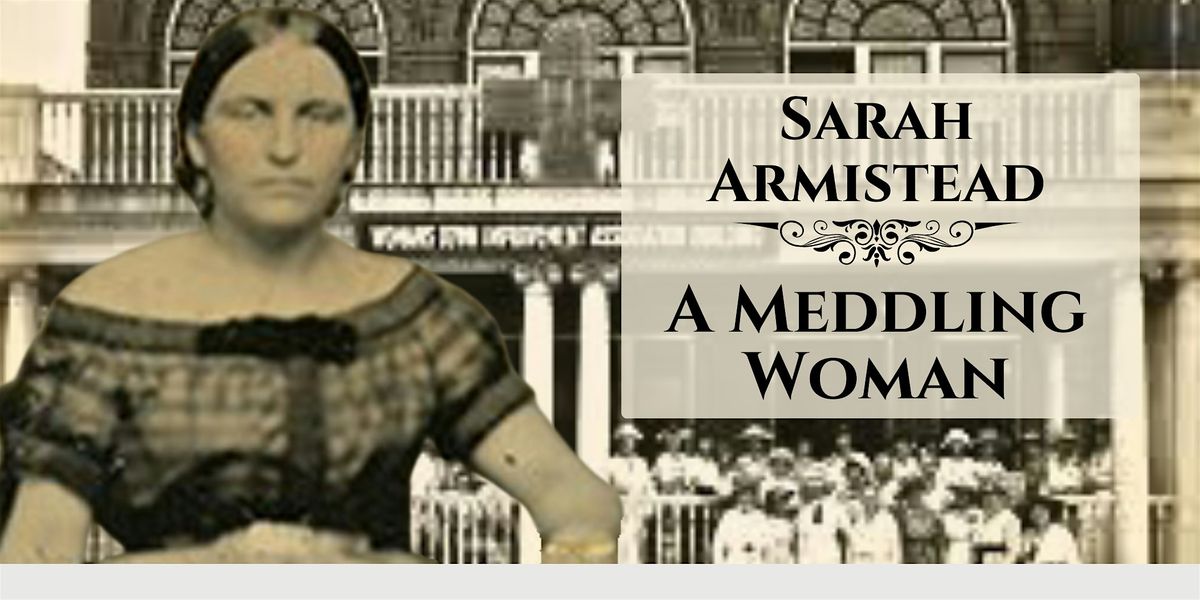 Sarah Armistead: How a Meddling Woman Helped Build St. Pete