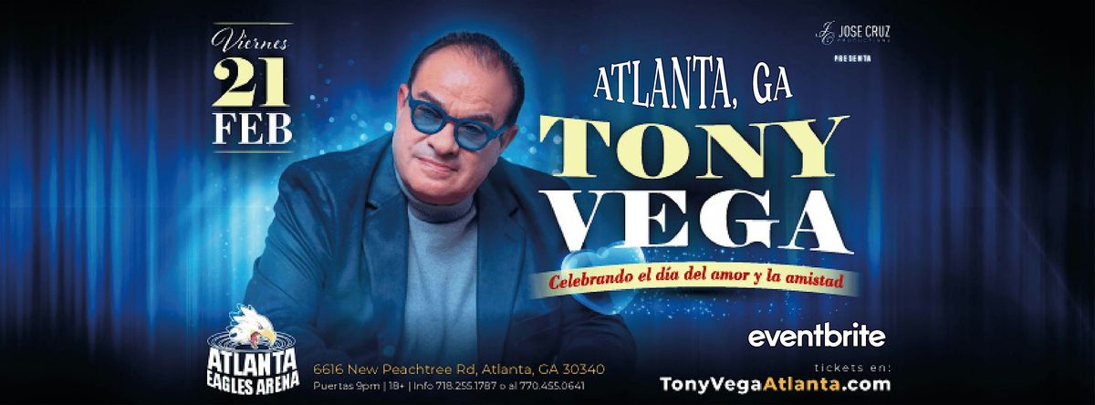 TONY VEGA en concierto -  Atlanta, GA | Febrero 21 2025