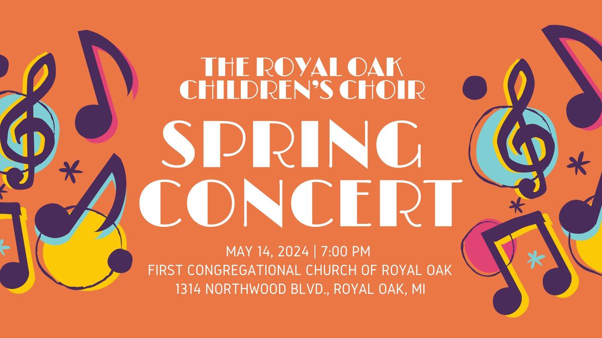 Royal Oak Children's Choir's Spring Concert