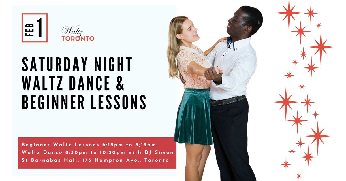 Saturday Night Waltz - Dance & Beginner Lessons, February 1st!