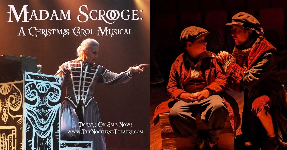 Madam Scrooge: A Christmas Carol Musical