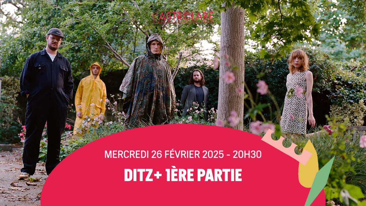 DITZ + 1ERE PARTIE | L'ASTROLABE-ORL\u00c9ANS