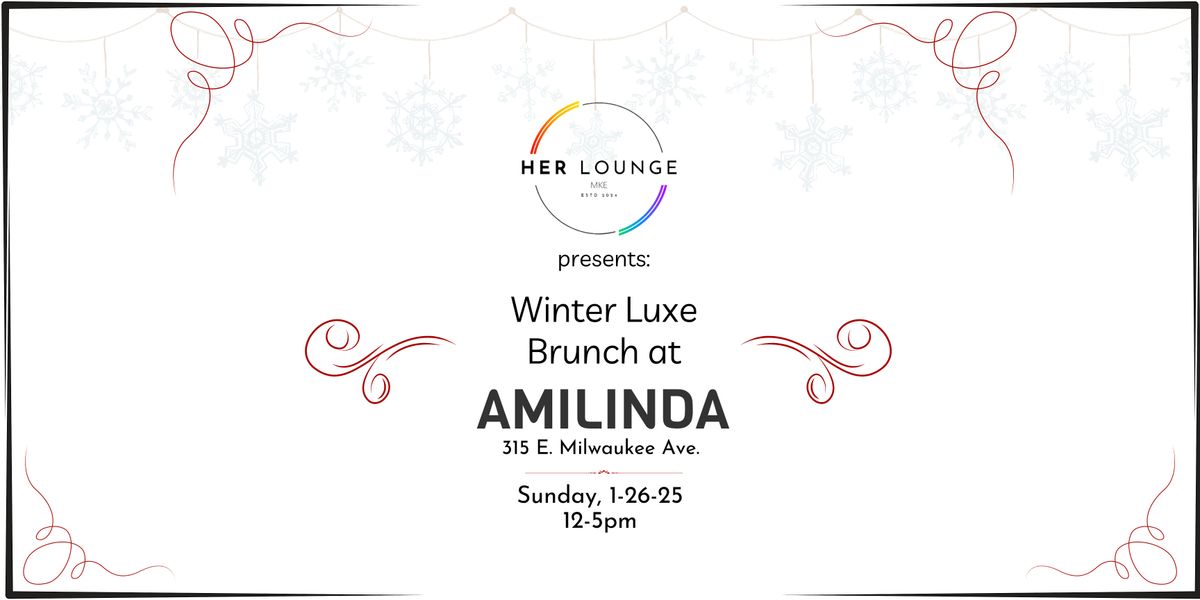 Her Lounge MKE Presents: Winter Lux Brunch @ Amilinda