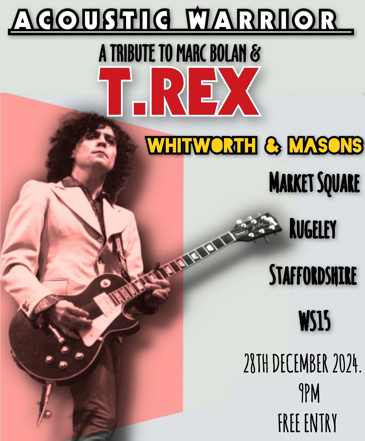 (RUGELEY) T.REX TRIBUTE - ACOUSTIC WARRIOR