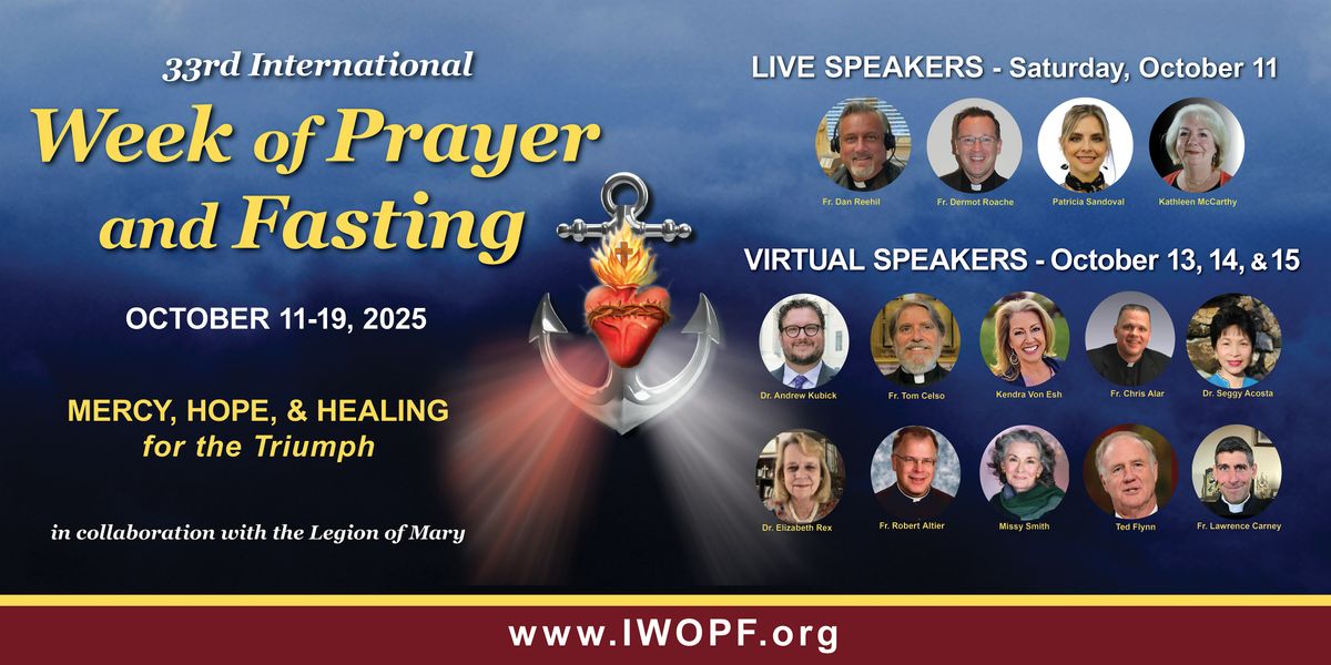 Opening Day of the International Week of Prayer and Fasting Oct. 11, 2025