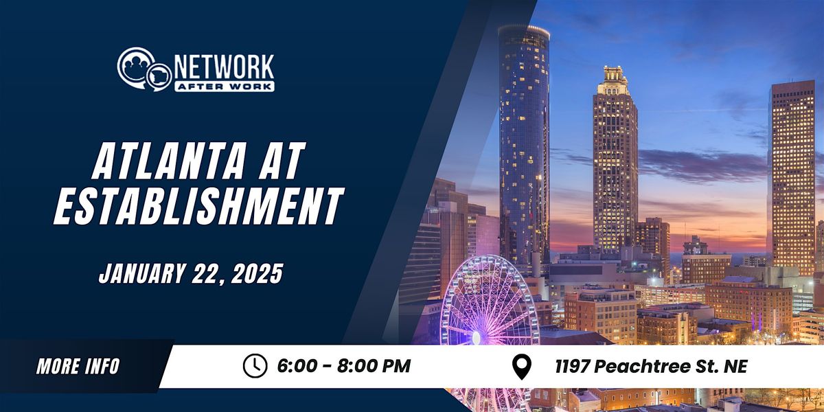 Network After Work Atlanta at Establishment