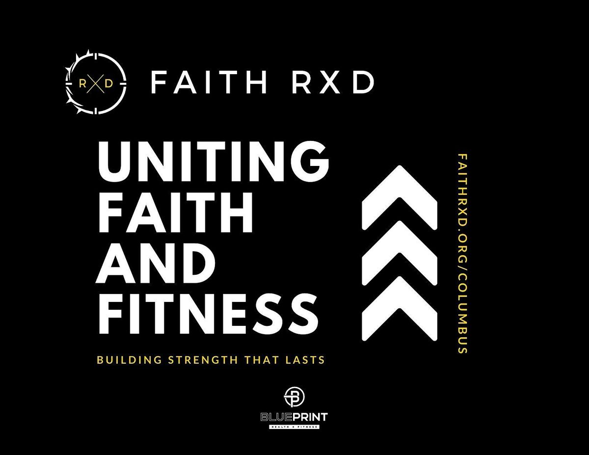 Weights & Worship Monthly Faith RXD Events