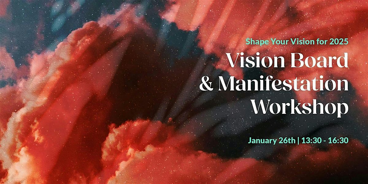 Vision Board & Manifestation Workshop