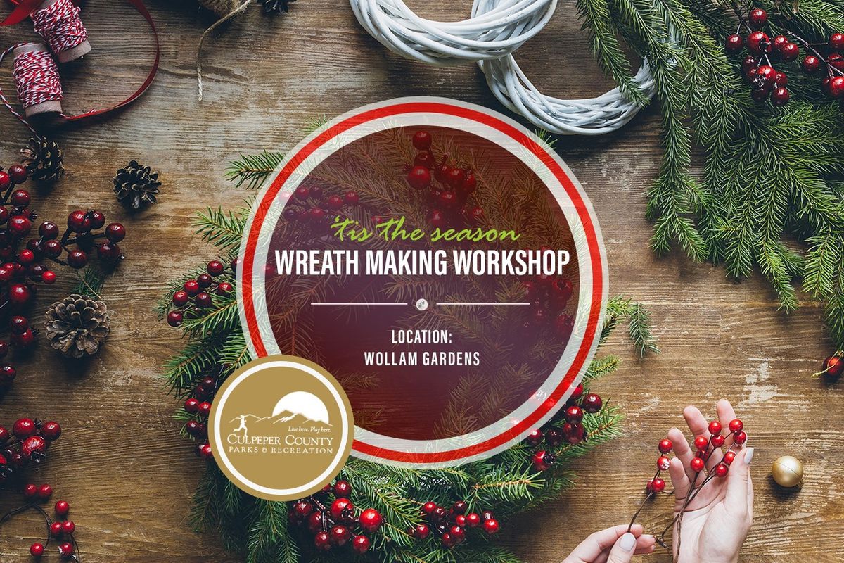 Winter Wreath Workshop with Wollam Gardens 