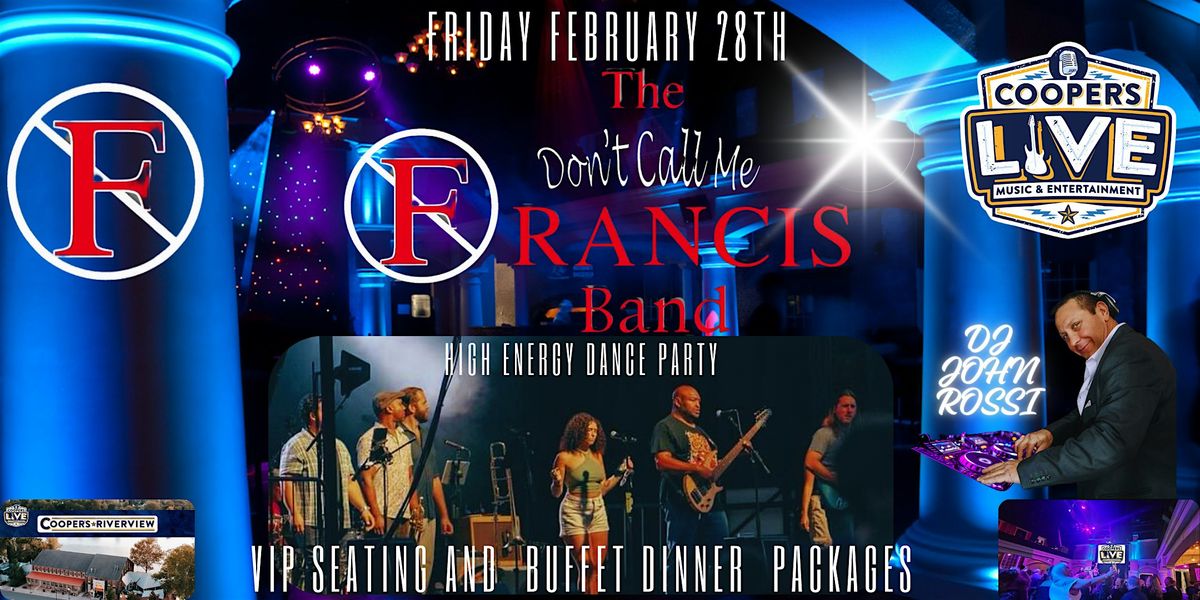 Don't Call Me Francis at Cooper's Riverview! Dinner and Show