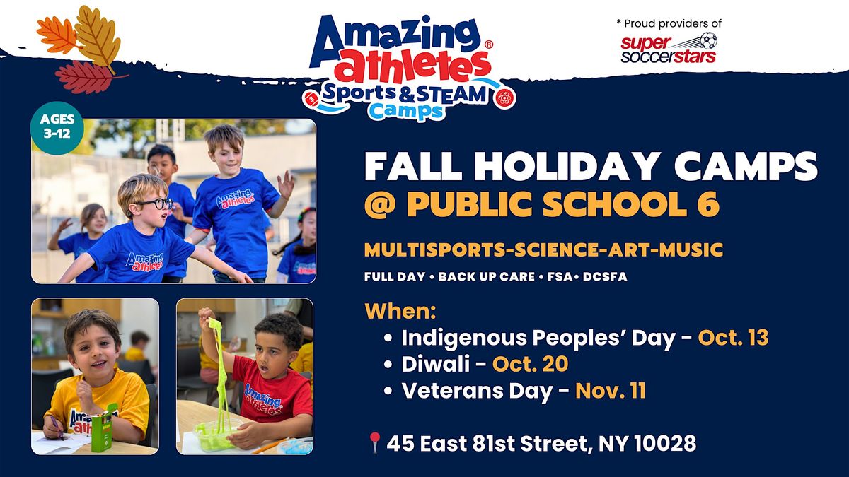 Fall Holiday Camps at Public School 6