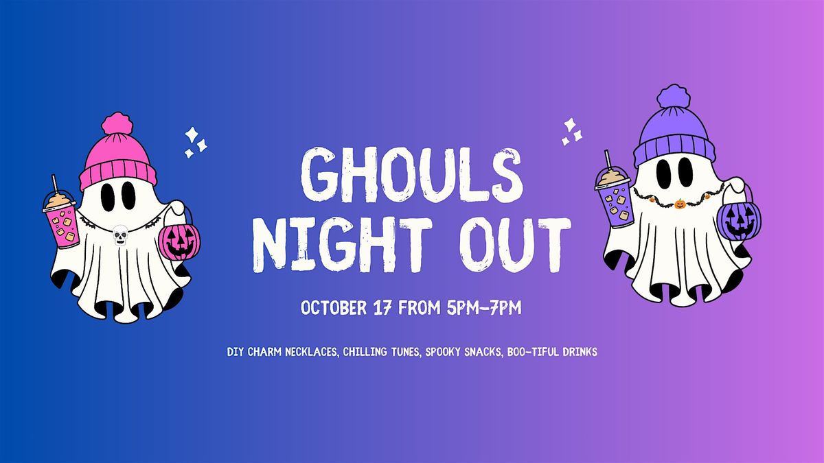 Ghouls Night Out