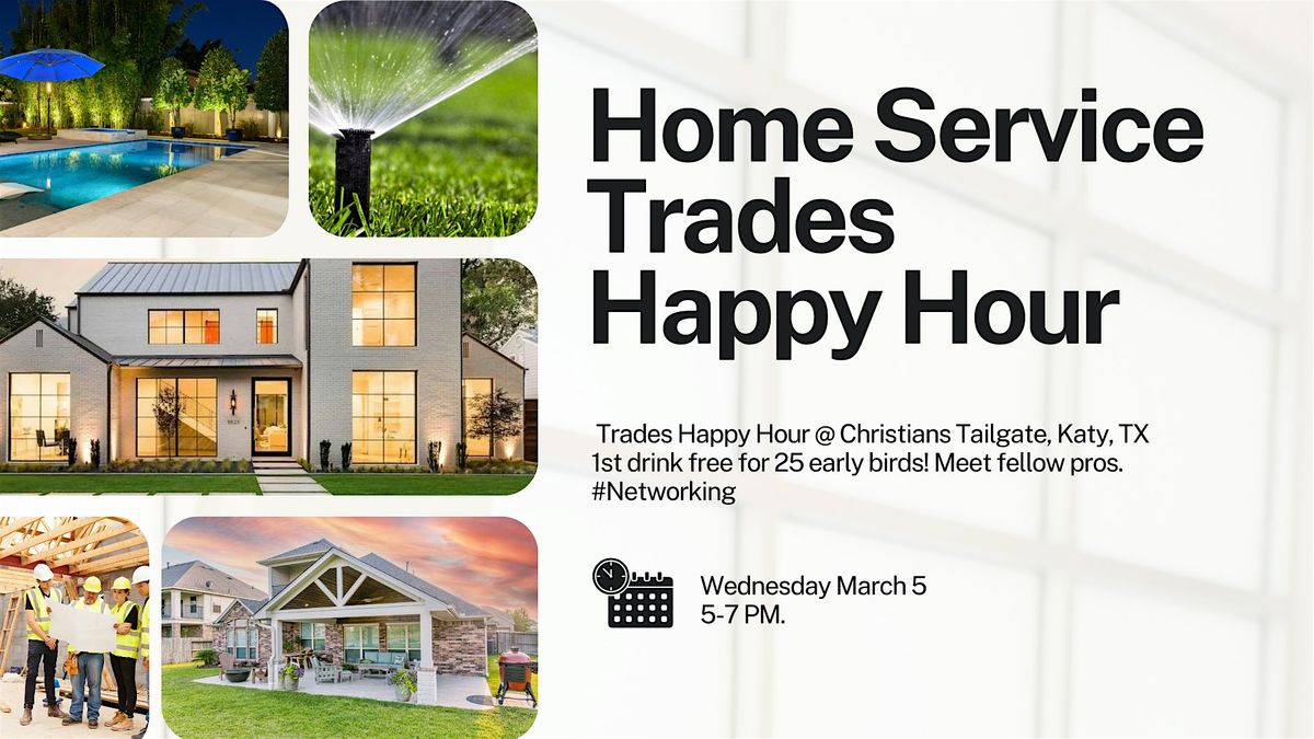 Home Service Trades Networking Happy Hour