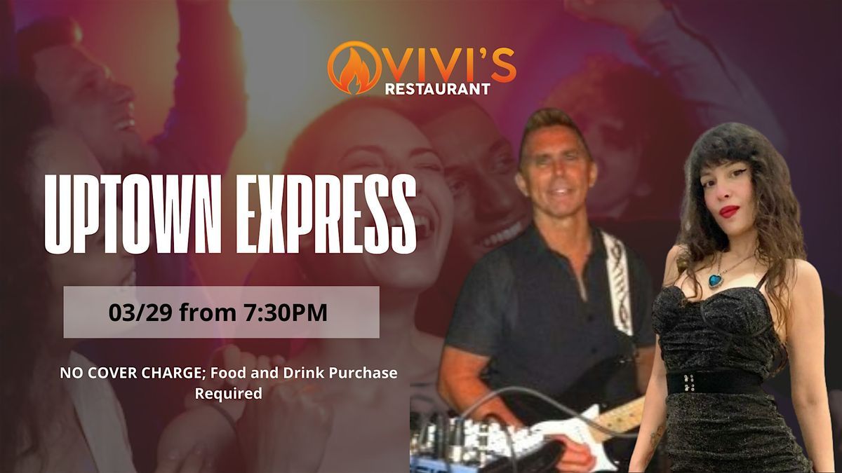 Live Music ft. Uptown Express