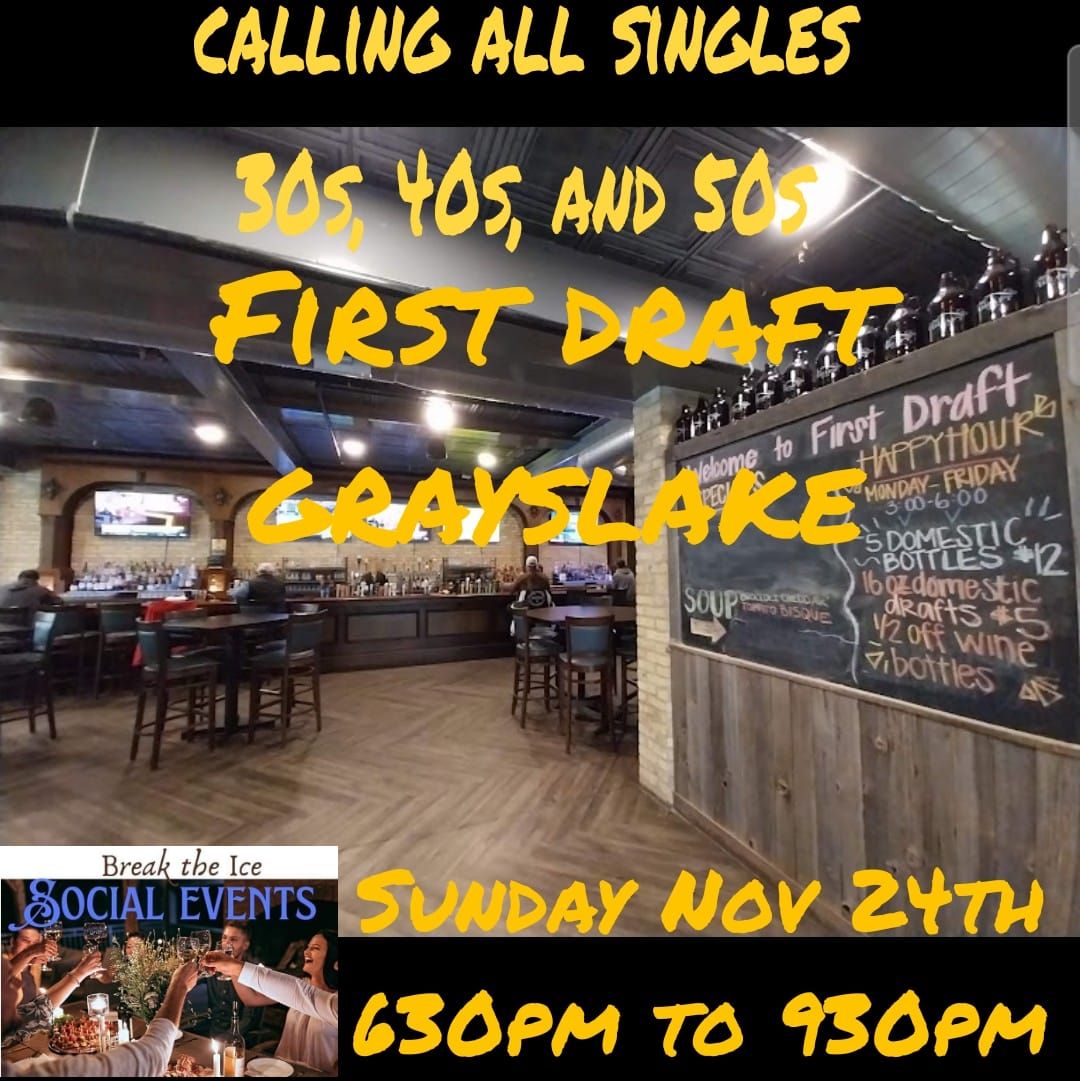 Calling All Singles Grayslake First Draft 