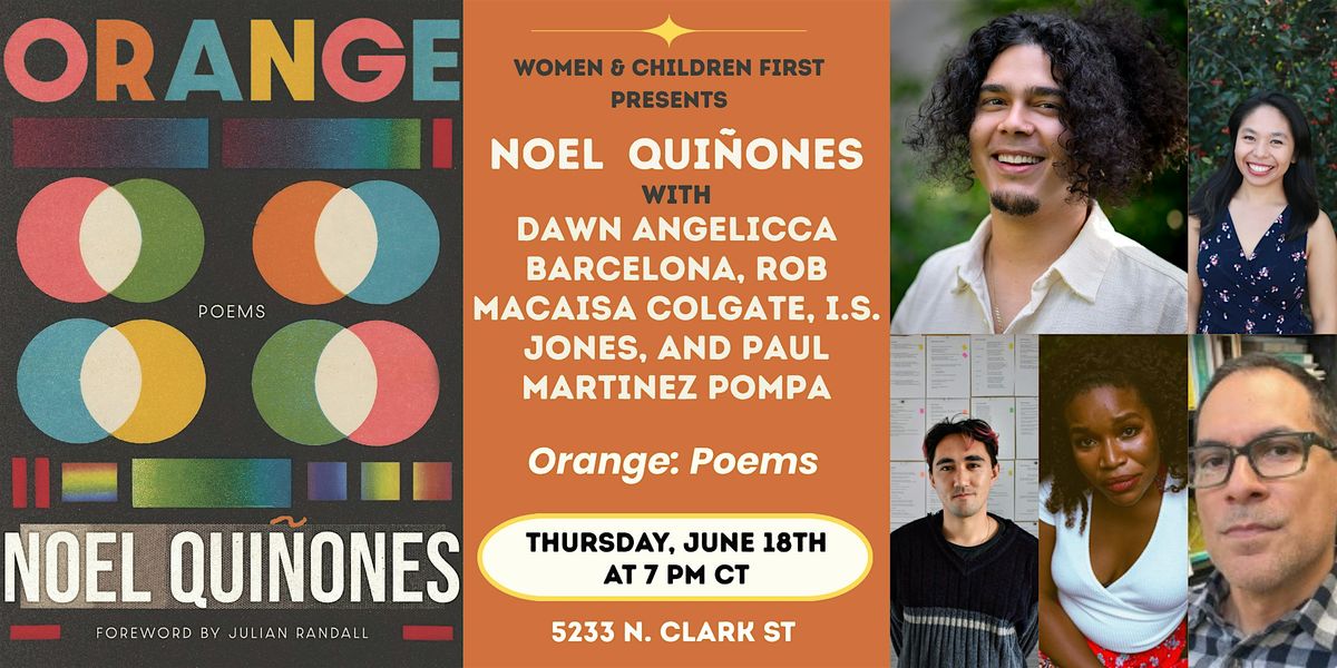 Poetry Reading: Orange by Noel Qui\u00f1ones