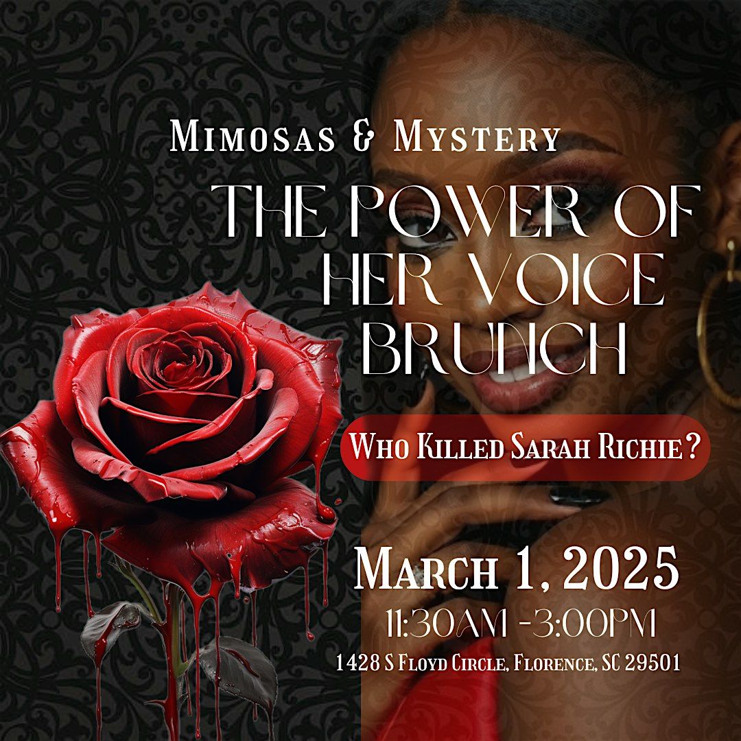 The Power Of Her Voice Brunch 4: M**der Mystery