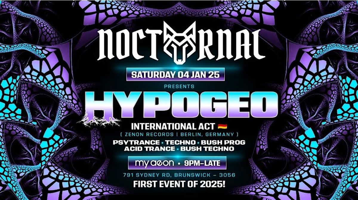 Nocturnal Presents HYPOGEO (Berlin) Zenon Records