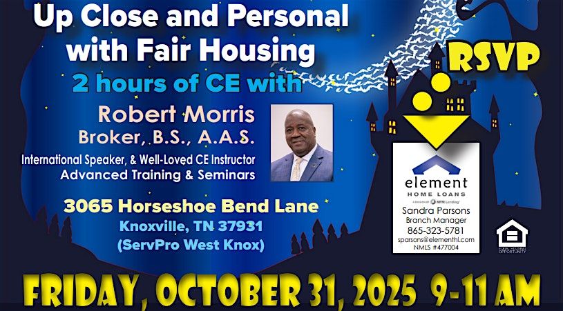 Up Close and Personal with Fair Housing CE Class with Robert Morris Broker