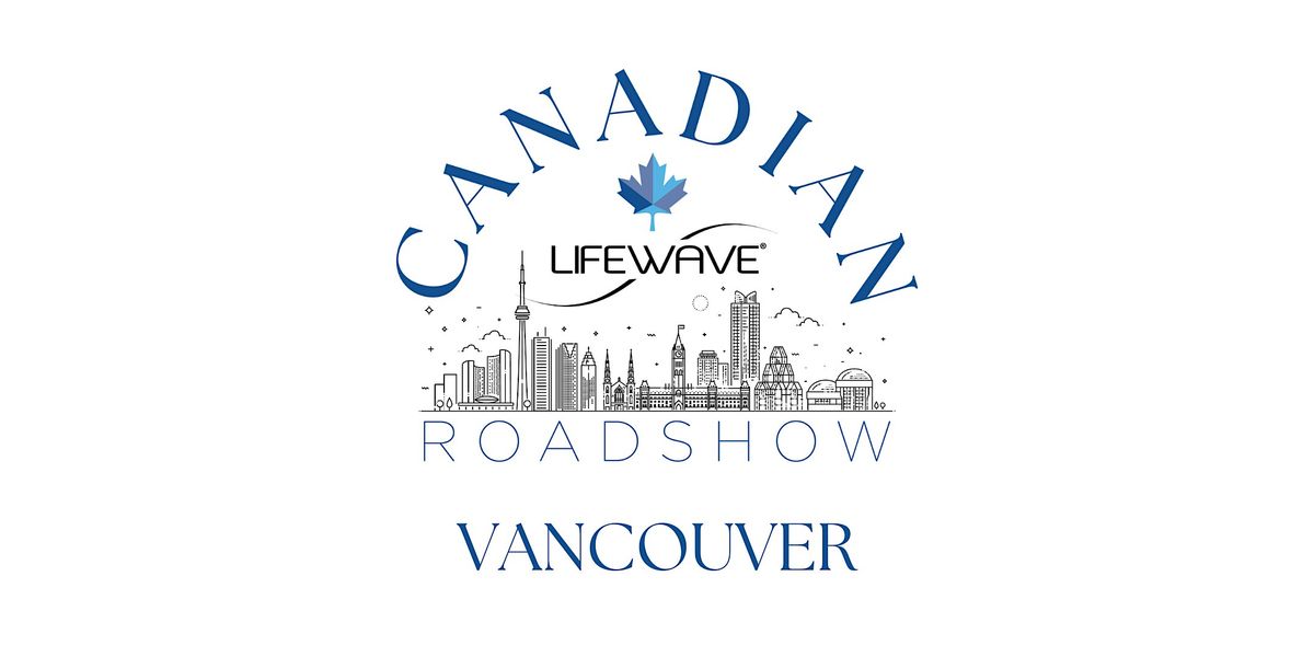 Vancouver Roadshow