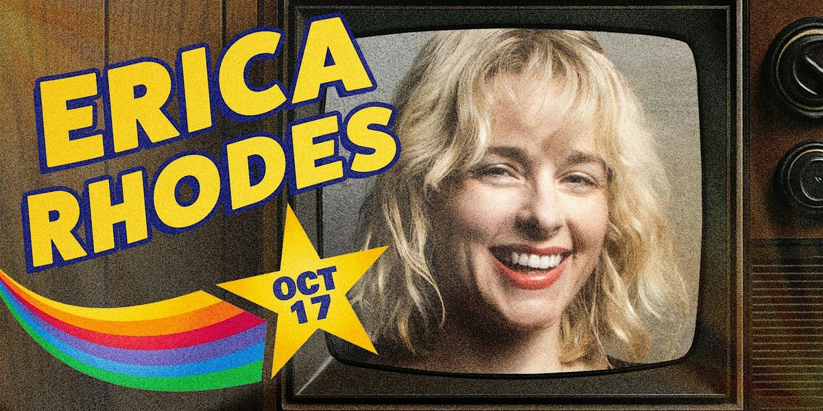 Erica Rhodes Comedy Show