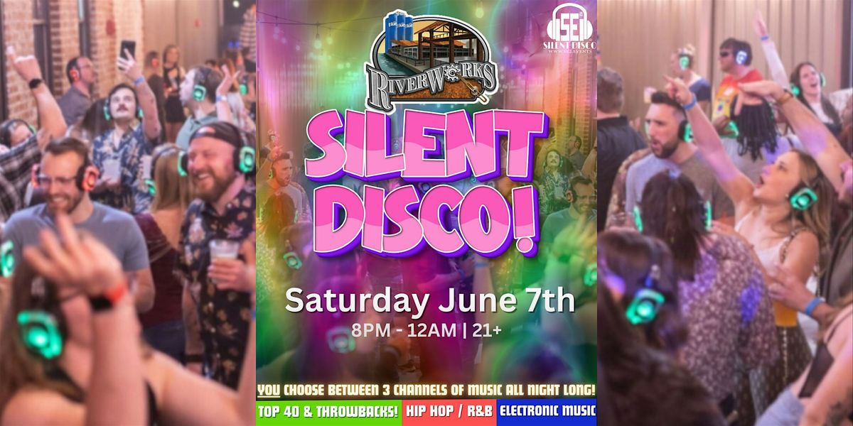 Silent Disco at Buffalo RiverWorks! - 6\/7\/25