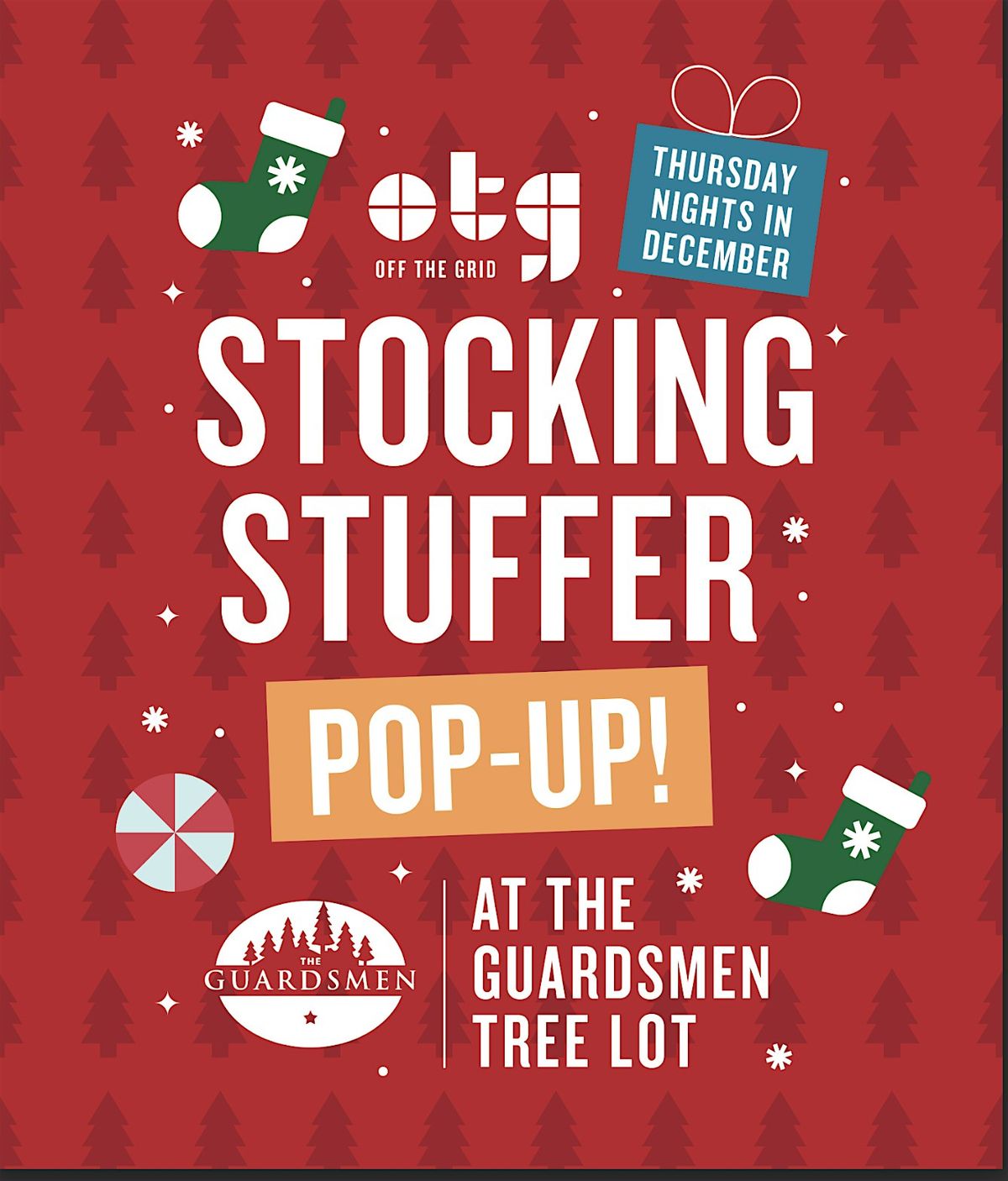 Stocking Stuffer Pop Up at the Guardsmen Tree Lot