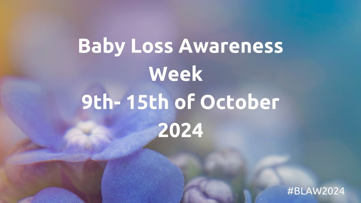 Baby Loss Awareness Week 