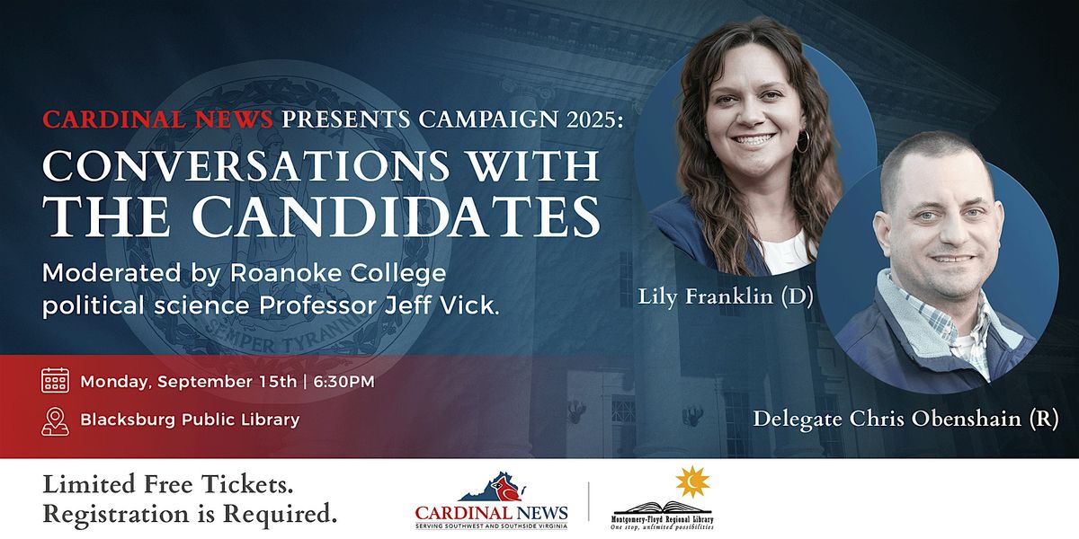 Cardinal News Presents Campaign 2025: Conversations with the Candidates