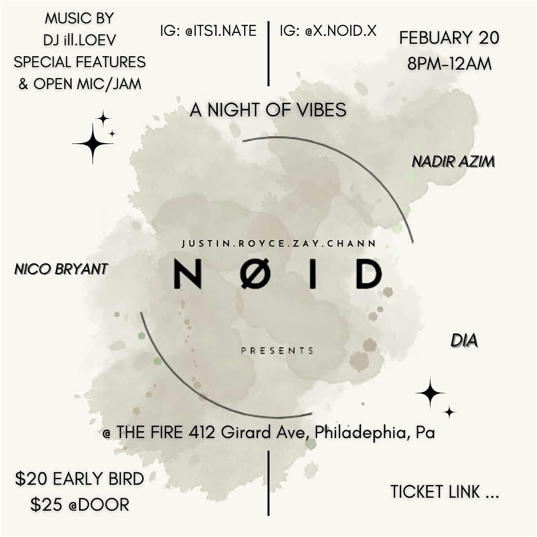 N\u00d8ID Presents: A Night Of Vibes