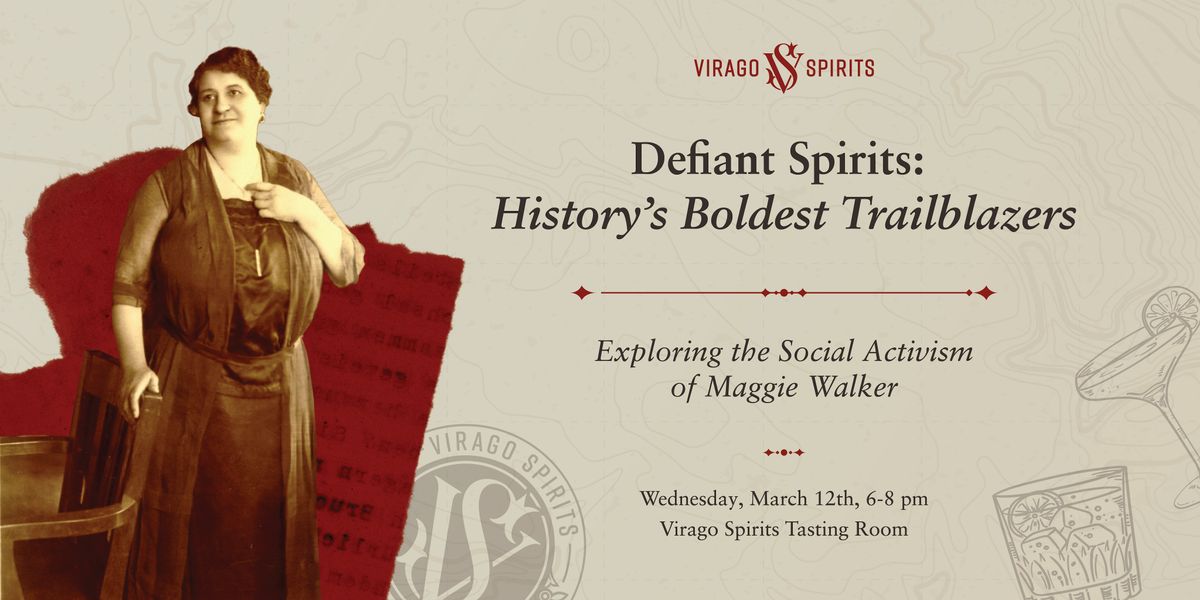 Defiant Spirits: Exploring the Social Activism of Maggie Walker