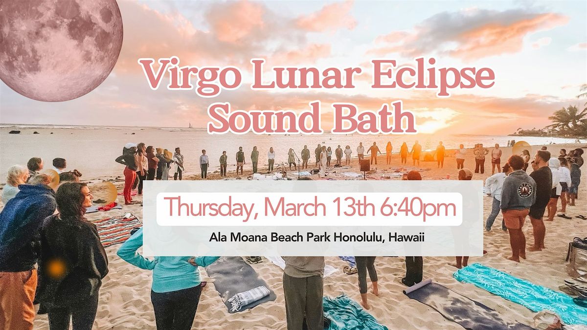 Virgo Lunar Eclipse Sound Bath