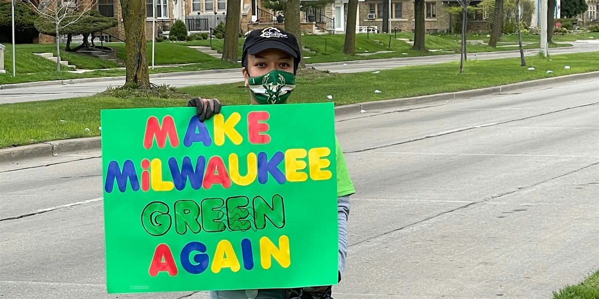 5th Annual Make Milwaukee Green Again Community Cleanup