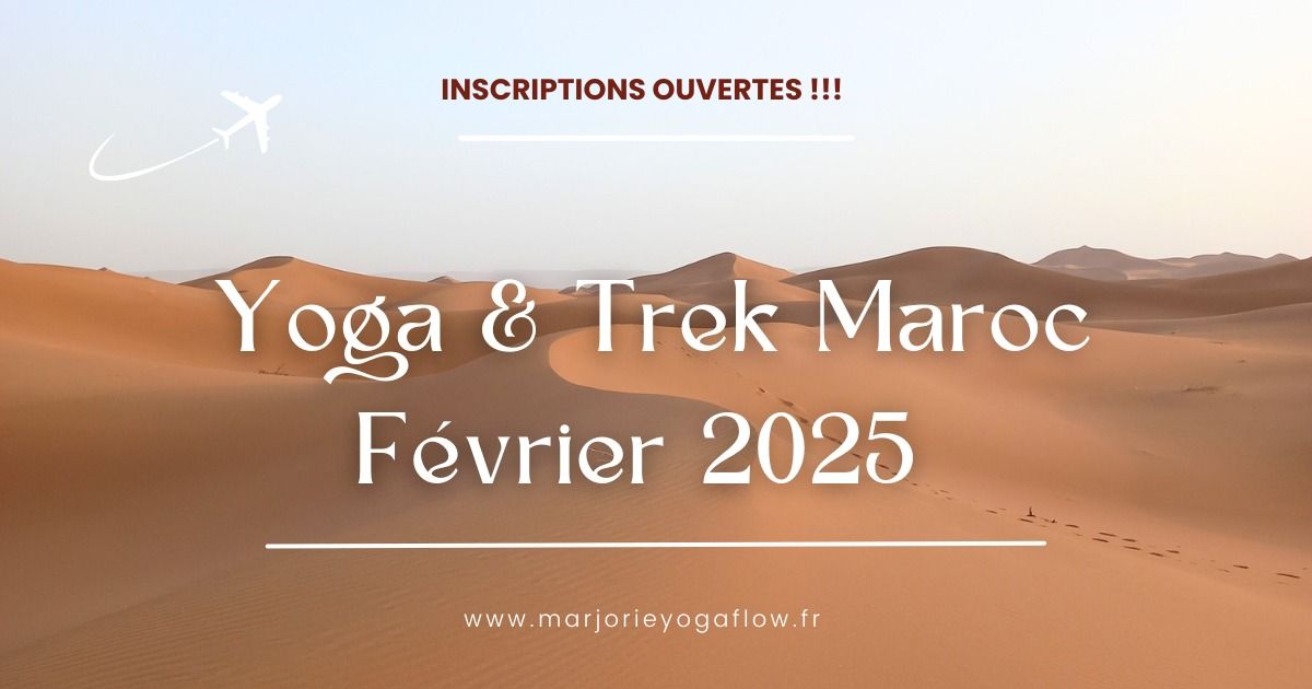 S\u00e9jour Trek & Yoga dans le d\u00e9sert 2025