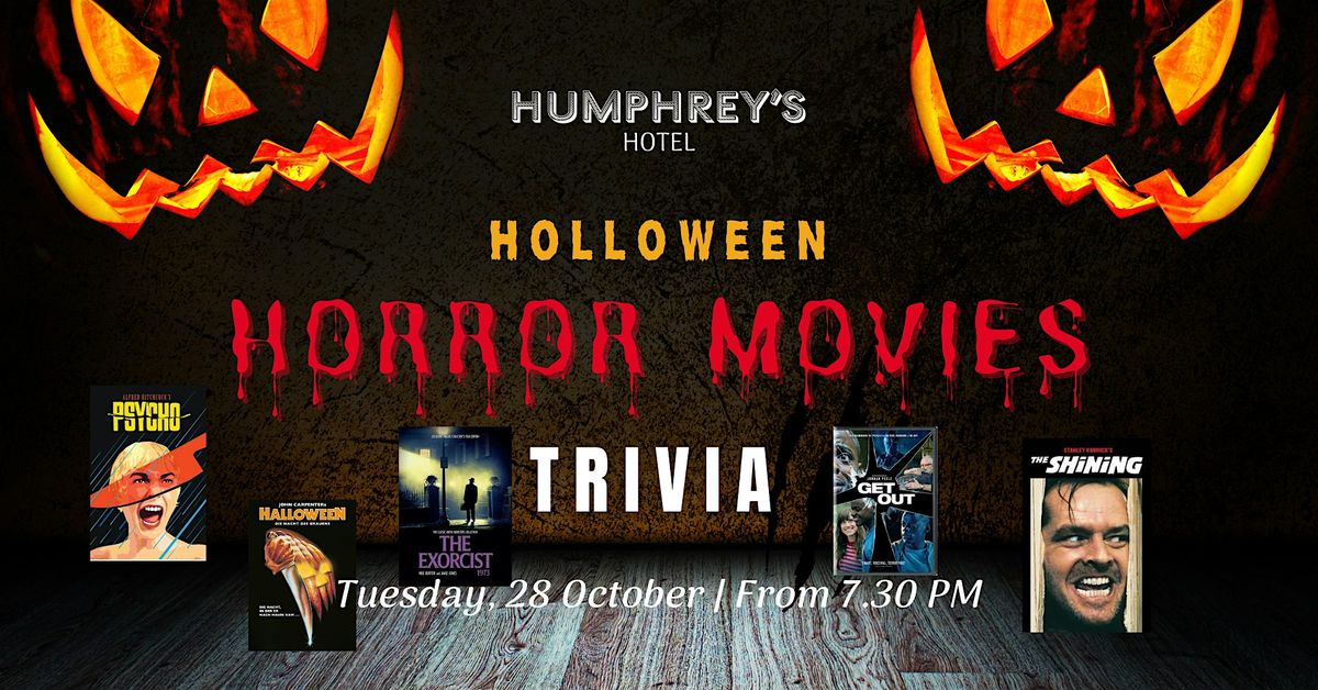 Halloween Horror Movies Trivia at Humphrey's Hotel