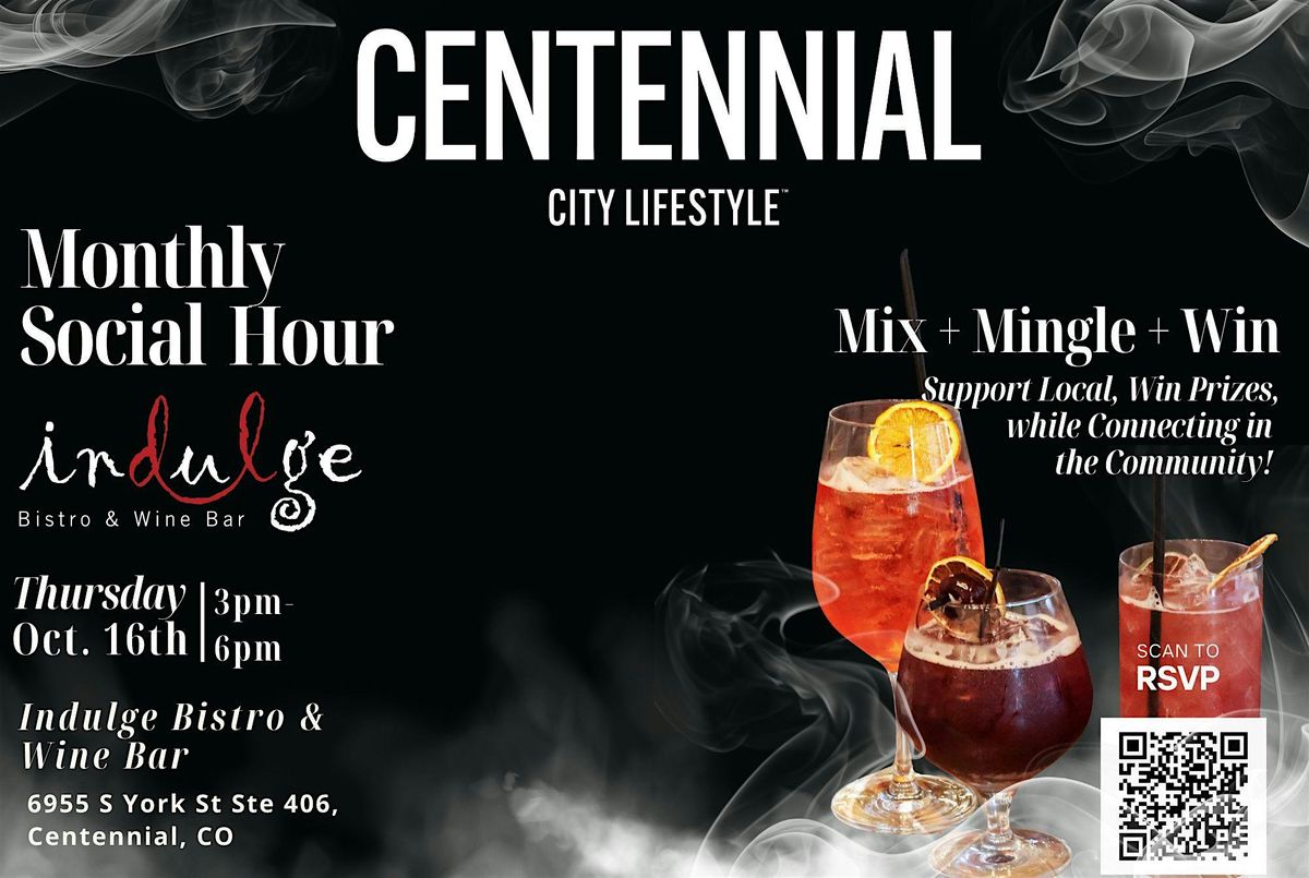 Centennial City Lifestyle Monthly Happy Hour at Indulge Bistro & Wine Bar