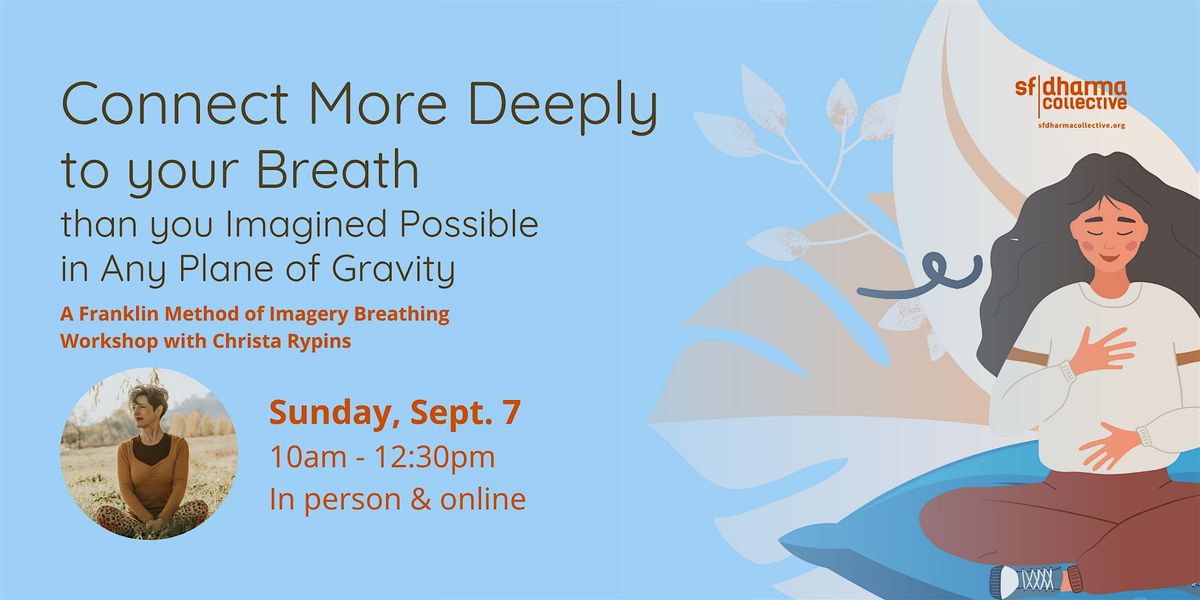 Connect More Deeply to your Breath