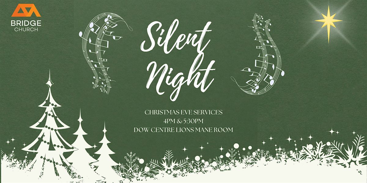 Silent Night - Bridge Church Christmas Eve