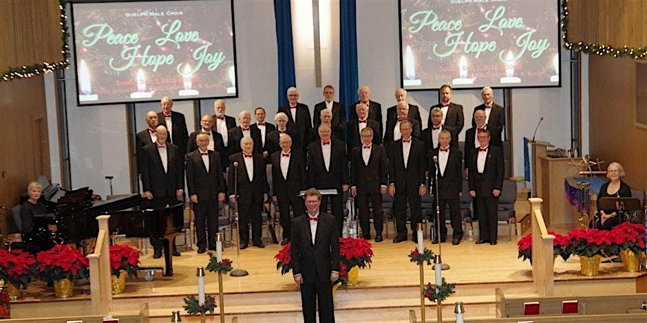 Peace  and Seasonal Cheer -with the Guelph Male Choir 2024